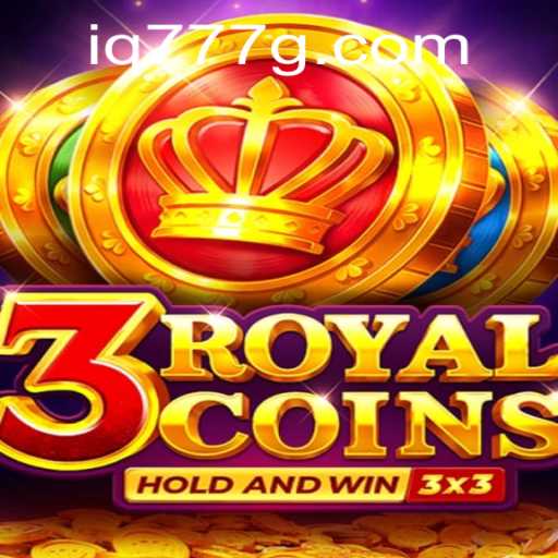 Discover 3royalcoins: A Game of Strategy and Luck Enhanced by iq777