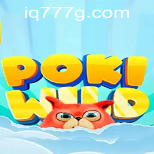PokiWild: A New Gaming Adventure with iq777