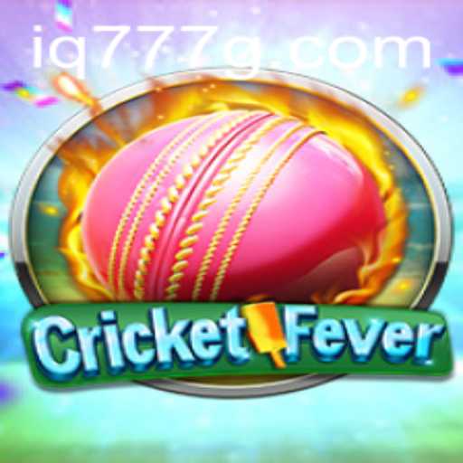 CricketFever: Dive into the World of Cricket with IQ777