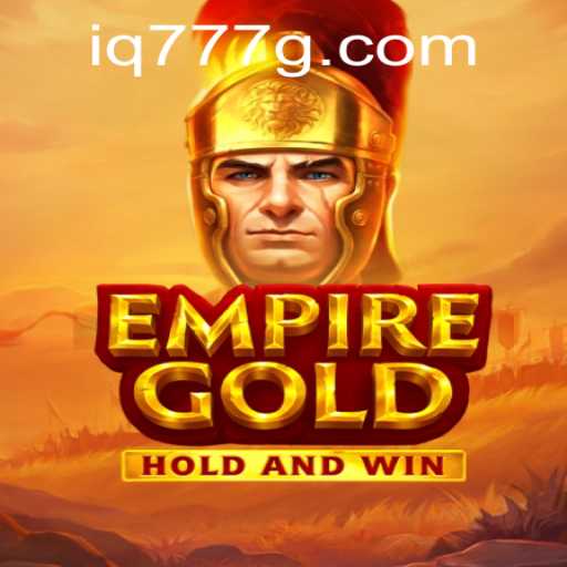 EmpireGold: A Strategic Dive into the World of Empires with IQ777