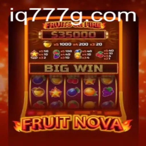 Discover the Thrilling World of FruitNova: A Modern Twist on Classic Gaming