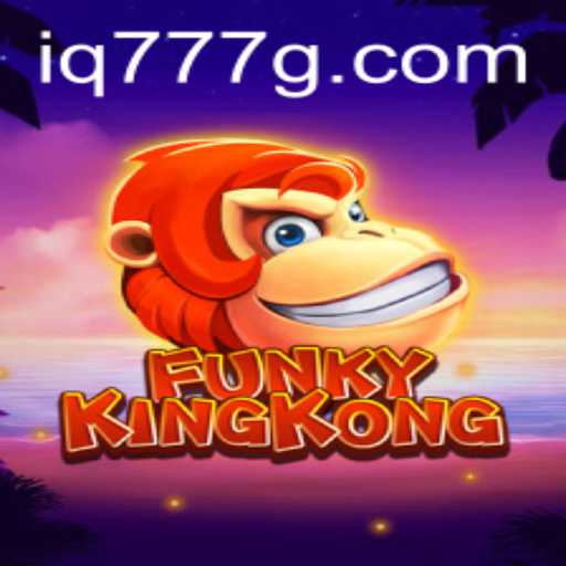 FunkyKingKong: The Ultimate Game Experience with IQ777