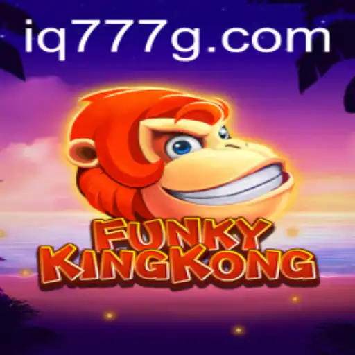 FunkyKingKong: The Ultimate Game Experience with IQ777