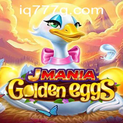 Unveiling JManiaGoldenEggs: The Ultimate Strategy Game Experience