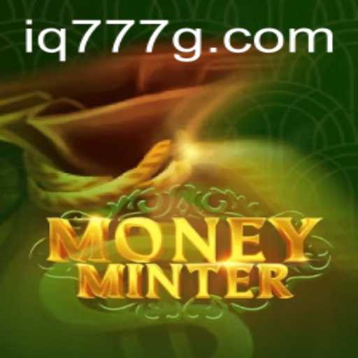 Exploring the World of MoneyMinter: A Comprehensive Guide