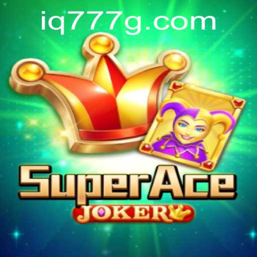 Unveiling SuperAceJoker: The Next Big Thing in Gaming