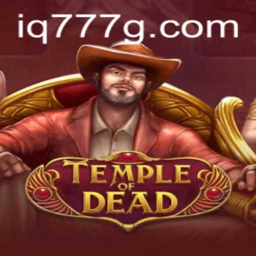 Exploring the Mysteries of TempleofDead
